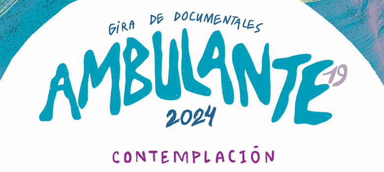 Ambulante anuncia películas de Ambulantito y Retrovisor 2024