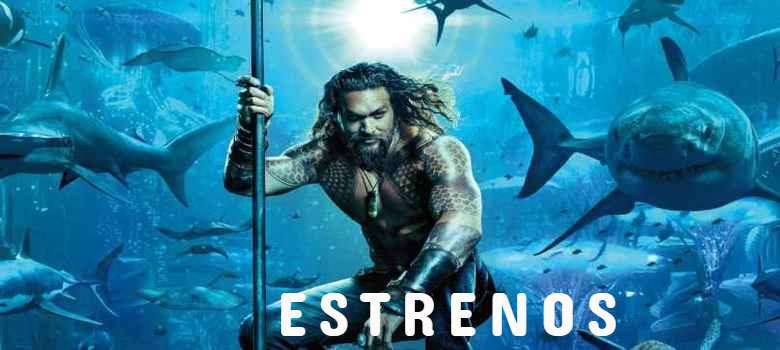 Aquaman estreno