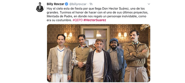 Billy Rovzar despide a Héctor Suárez