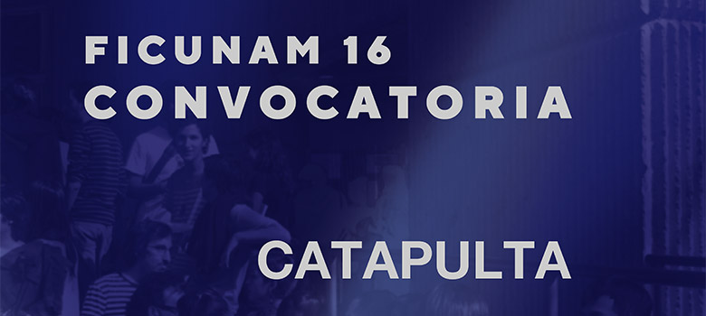 UNAM impulsa Catapulta 2026 para proyectos cinematogr&aacute;ficos