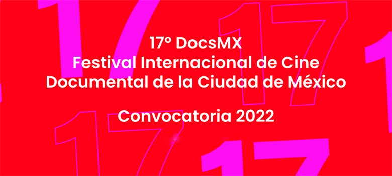 Convocatorias DocsMX 2022