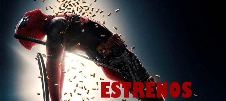 Estrenos de Cine 18 de mayo