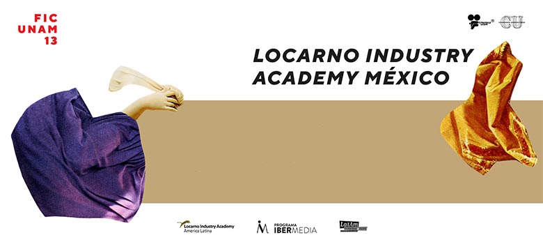 FICUNAM organizará el Locarno Industry Academy México