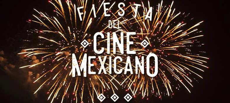 Fiesta del Cine Mexicano 2019