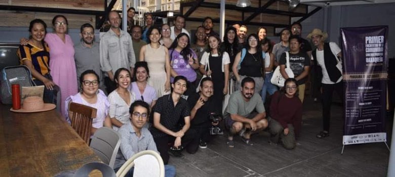 Oaxaca celebra su Primer Encuentro de la Comunidad Cinematográfica