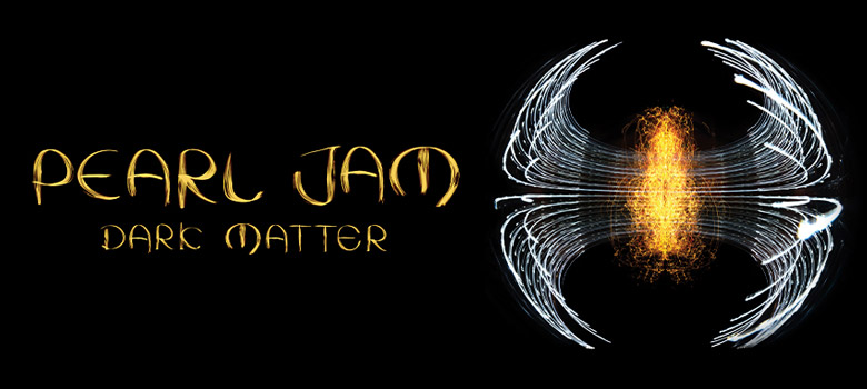 Dark Matter, nuevo álbum de Pearl Jam, se estrenará en cines