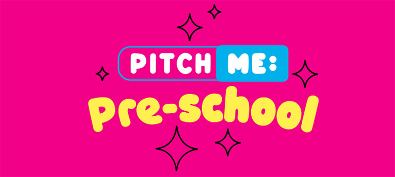 Pitch me Pre-school de Cartoon Network y Pixelatl