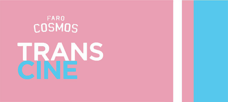 Shorts México y Artes Contra la Discriminación realizarán Jornadas de Cine Trans